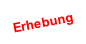 Erhebung